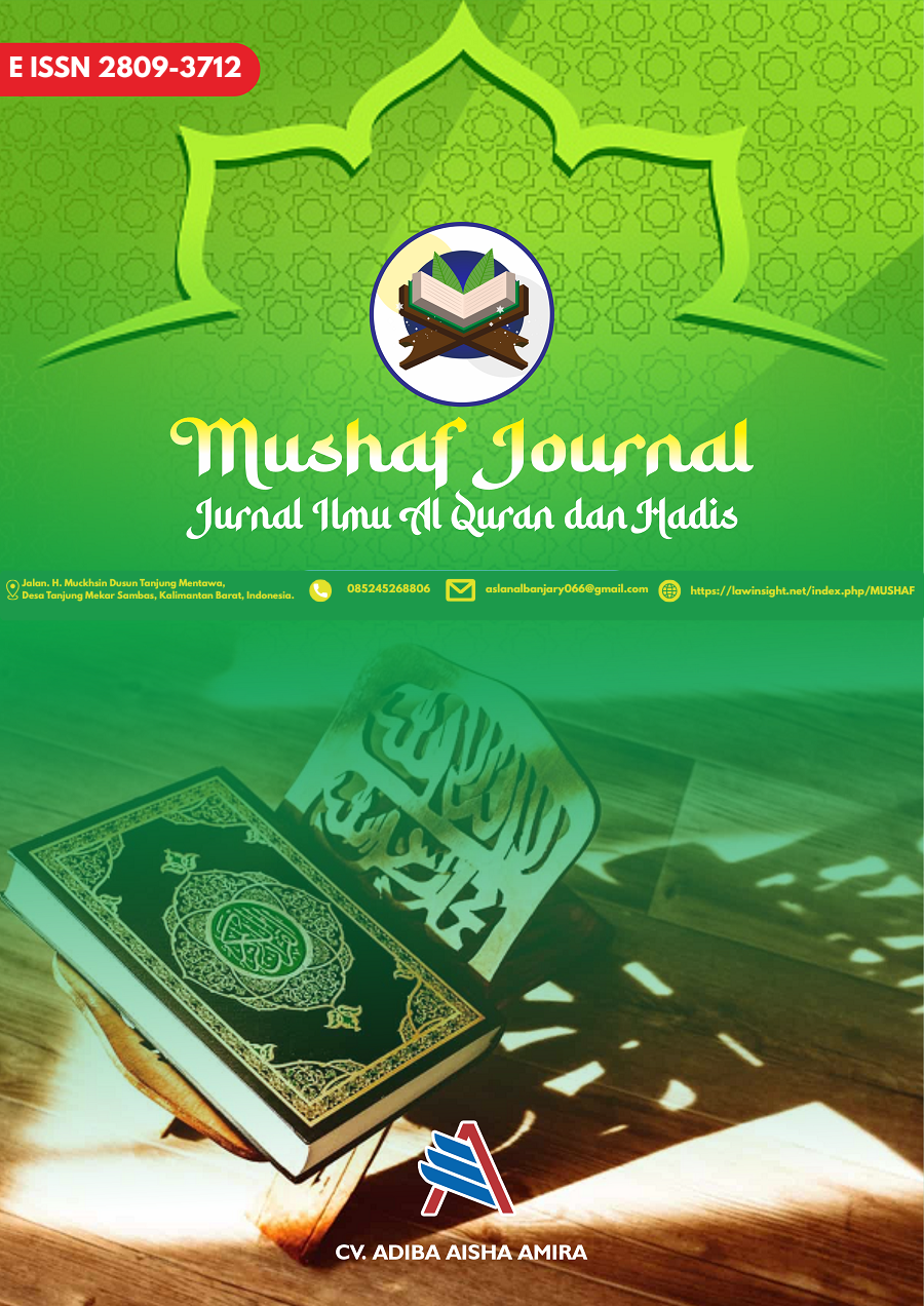 MUSHAF JOURNAL: Jurnal Ilmu Al Quran dan Hadis
